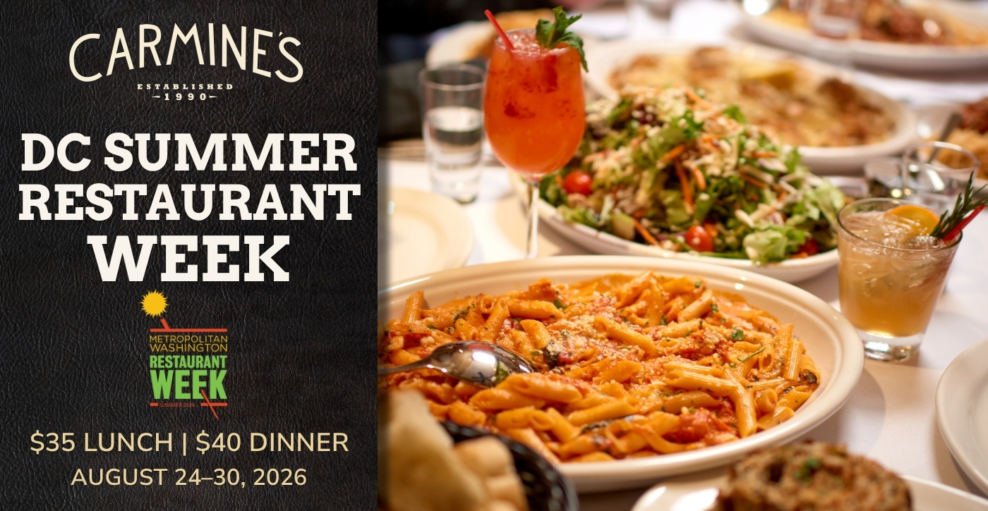 Metro Washington Restaurant Week at Carmine’s